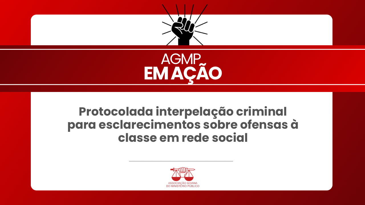 Protocolada interpelação criminal para esclarecimentos sobre ofensas à classe em rede social